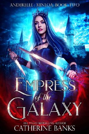 [Anderelle: Minloa 02] • Empress of the Galaxy